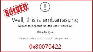 [Solved] Error Code 0x80070422 | Windows Store | 2020