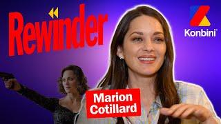 De 2023 à 1999 : Marion Cotillard revient sur TOUUUTE sa carrière | Rewinder