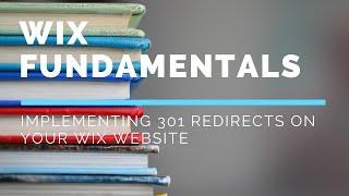 Implementing 301 Redirects On Your Wix Website