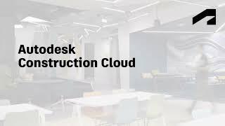 How to Get Started with Autodesk Construction Cloud | Webinar
