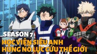 ALL IN ONE I Học viện siêu anh hùng nỗ lực cứu thế giới SS7  (Tập 1-11) I Tóm tắt Anime I Shonen Run