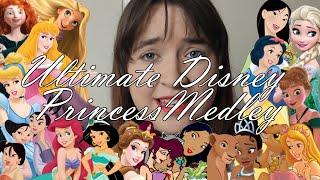 The Ultimate Disney Princess Medley (20 Princesses, 18 Songs) - Charlotte Mednick