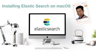 Installing #ElasticSearch on #macOS using #brew in 5mins