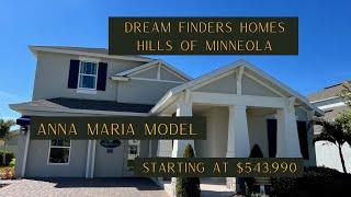 Dream Finders Homes - Hills of Minneola - Anna Maria Model