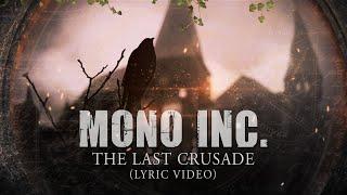 MONO INC. - The Last Crusade (Official Lyric Video)