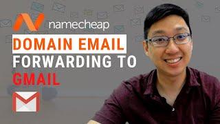 How to Create a Business Domain Email using Namecheap and Forwarding it to Gmail