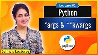 *args and **kwargs in Python | Python Tutorials for Beginners #lec62
