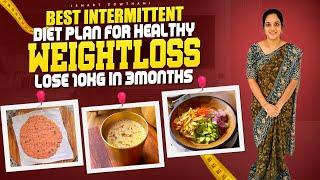 ఫస్ట్ టైం ఇది చూపించడం Full Day Perfect Weightloss Diet Plan For Intermittent Fasting ll iSmart