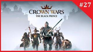 The Wild Hunt - Crown Wars: The Black Prince - #27