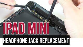 iPad Mini Headphone Jack Replacement Video Guide