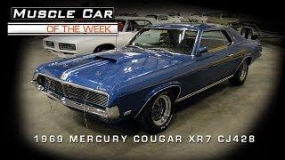 1969 Mercury Cougar XR7 Cobra Jet 428 Muscle Car Of The Week Video #37