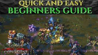 EASY & QUICK BEGINNERS GUIDE for Songs Of Conquest Tutorial