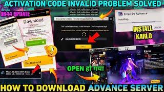 ACTIVATION CODE INVALID  HOW TO DOWNLOAD FREE FIRE ADVANCE SERVER 2024  | KAISE DOWNLOAD KAREN!