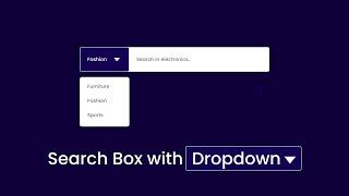 How To Make Search Bar With Dropdown Using HTML CSS & JS | Create Search Box With Drop-down