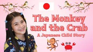 THE MONKEY AND THE CRAB: Japanese Child Story | Nihongo Reading | LPU-Batangas