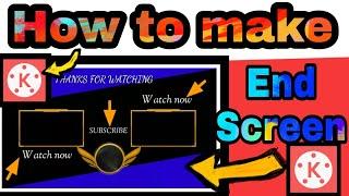 How to make end screen in kinemaster for YouTube videos | YesHacker