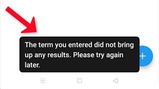 Fix - Twitter - The Term You Entered Did Not Bring Up Any Results. Please Try Again Later - Android