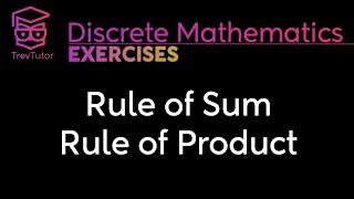 [Discrete Mathematics] Rule of Sum and Rule of Product Examples