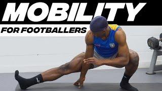 Mobility Routine For Footballers | INJURY PREVENTION