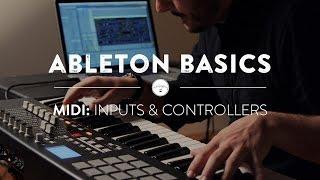 Ableton Basics - Part Four: MIDI Inputs & Controllers