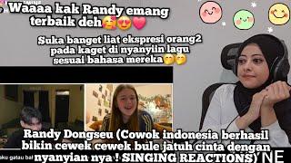 Randy Dongseu (Cowok indonesia bikin cewek2 bule jatuh cinta dengan nyanyian nya! SINGING REACTIONS)