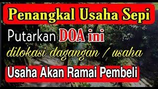 penangkal warung & usaha dagangan sepi pembeli putar doa ini dilokasi anda berjualan-doa sejuk 2