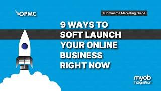 9 Explosive Ways To Launch Your Online Business - Launch Like a Pro || OPMC eCommerce Success