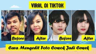 CARA MENGEDIT FOTO COWOK JADI CEWEK YANG LAGI VIRAL DI TIKTOK | FACEAPP