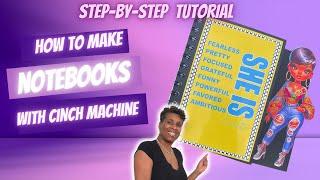 HOW TO MAKE NOTEBOOKS WITH CINCH MACHINE | WE R MEMORY KEEPERS CINCH BINDING MACHINE