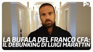 La bufala del Franco CFA: il debunking di Luigi Marattin
