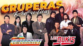 TEMERARIOS Y BUKIS EXITOS MIX VIEJITAS PERO BONITAS - 30 MEJORES CANCIONES ROMÁNTICAS DEL RECUERDO