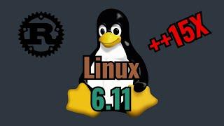 Linux Kernel 6.11 | Drama and 15X Part 2