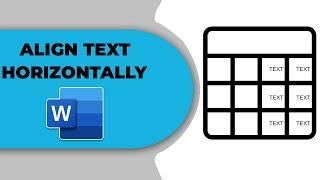 How to align text horizontally in word table