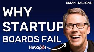  Don't Get Fired – Hubspot CEO Brian Halligan on Startup Boards + OpenAI