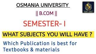 WHAT SUBJECTS YOU WILL HAVE IN YOUR SEMESTER - 1 || O.U || B.COM || DEGREE 2024|| @shivanipallela