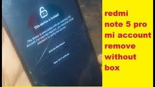 Redmi note 5 pro Mi account unlock done without box with file and tool 100% tested latest 2019