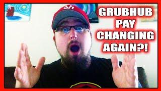 GrubHub PAY is CHANGING AGAIN?! Could this be a good thing or a bad thing? Find out now!