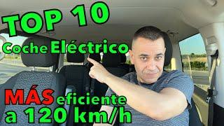 TOP 10 ¿Qué COCHE ELÉCTRICO consume menos a 120 km/h? COCHES ELÉCTRICOS más eficientes MOTORK