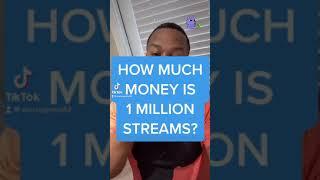 How Much Money Is 1 Million Streams On Spotify, Apple Music, YouTube, Tidal and Napster? #shorts