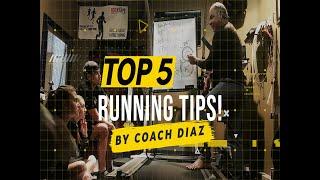 Top 5 Running Tips from Coach Diaz