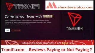 tronifi.com, Reviews Paying Or Not Paying ? #all_hyip #HYIP_daily_update #NEW_HYIP #HYIP_monitor