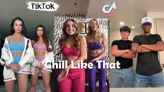 Chill Like That ~NEW Dance TikTok Compilation Part 2