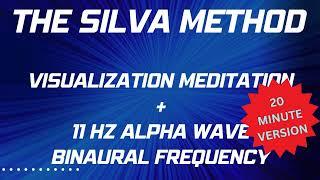 20 MINUTE SILVA METHOD MEDITATION | Silva Technique | Alpha Meditation & Visualization Meditation