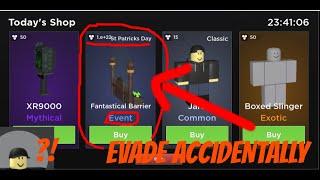 Evade accidentally put St. Patrick's day Event fence in the Daily store!