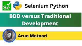 BDD versus Traditional Development (Selenium Python)