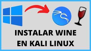  Cómo INSTALAR WINE en Kali Linux | Instalar Aplicaciones de Windows en Linux 