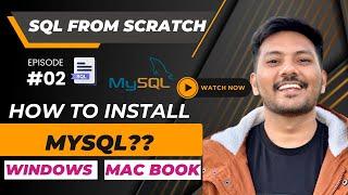 #02 || How to Install MySQL & Workbench on Mac and Windows 11 || SQL from Scratch #sql (2024)