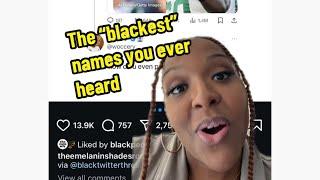 Are these the blackest names?  #reactionvids #funnycomments  #greenscreen