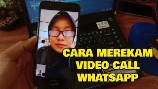 Cara Merekam Video Call Whatsapp