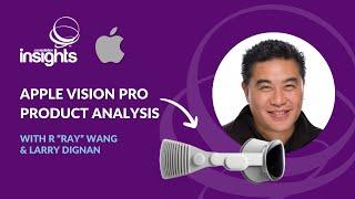 NEW Apple Vision Pro: Product Analysis with R "Ray" Wang